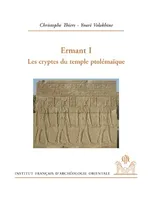 I, Les cryptes du temple ptolémaïque, Ermant i - les cryptes du temple ptolemaique, étude épigraphique