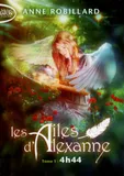 1, Les Ailes d'Alexanne - Tome 1