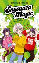 2, Sayonara Magic - tome 2 - Un sort catastrophique