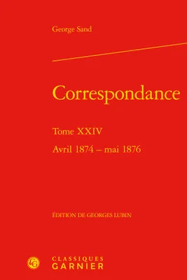24, Correspondance, Avril 1874 - mai 1876