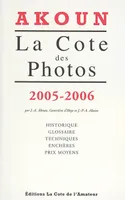 COTE DES PHOTOS 2005 (LA), 2005-2006