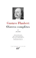 Oeuvres complètes / Gustave Flaubert., 4, Oeuvres complètes, 1863-1874
