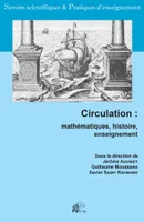 Circulation : mathématiques, histoire, enseignement