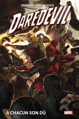 Daredevil T02 : À chacun son dû (Nouvelle édition)