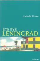 Bye Bye Leningrad, Roman historique au temps de la Guerre froide