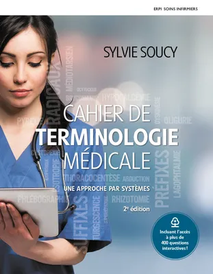 Cahier de terminologie médicale + MonLab, Une approche par systèmes