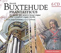 Dietrich Buxtehude - Phantasticus