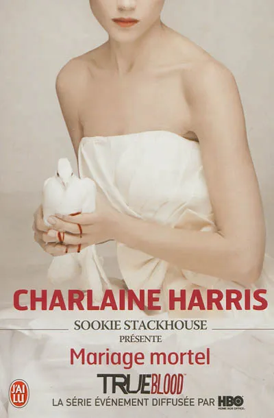 Livres Littératures de l'imaginaire Science-Fiction La communauté du Sud, Mariage mortel, Sookie Stackhouse présente Charlaine Harris