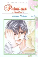 Vol. 3, Parmi eux : HanaKimi, hanakimi