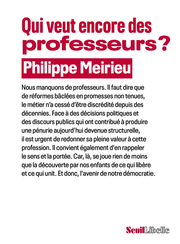 Livres Scolaire-Parascolaire Pédagogie et science de l'éduction Qui veut encore des professeurs ? Philippe Meirieu