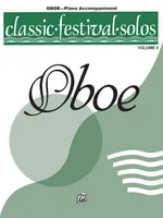 Classic Festival Solos (Oboe), Volume 2 Piano Acc.