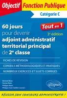 60 jours pour devenir adjoint administratif territorial principal de 2e classe - Catégorie C - 3e édition