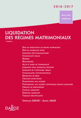 Liquidation des régimes matrimoniaux 2016/2017 - 3e éd.