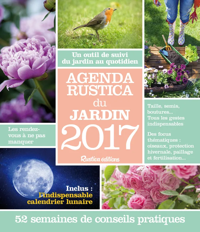 Agenda Rustica du jardin 2017 Robert Elger