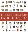 L'Histoire du monde en 1000 objets Collectif