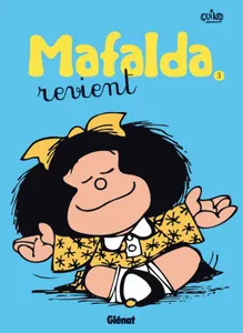 3, Mafalda - Tome 03 NE, Mafalda revient