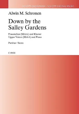 Down by the Salley Gardens, Irish Folksong. Upper voices (SSAA) and piano. Partition de chœur.