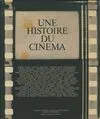 His du cinema        mnam, exposition itinérante [1978-] Musée national d'art moderne, CAPC-Musée d'art contemporain