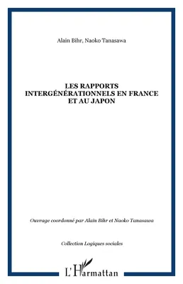 Les rapports intergénérationnels en France et au Japon, étude comparative internationale