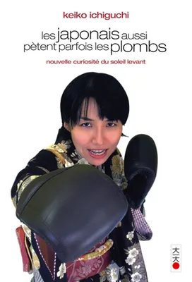 JAPONAIS AUSSI PETENT PARFOIS LES PLOMBS (LES)
