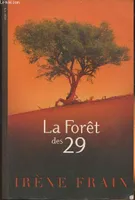 La forêt des 29