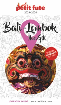 Guide Bali - Lombok 2023 Petit Futé