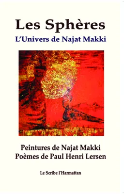 Les Sphères, L'univers de Najat Makki