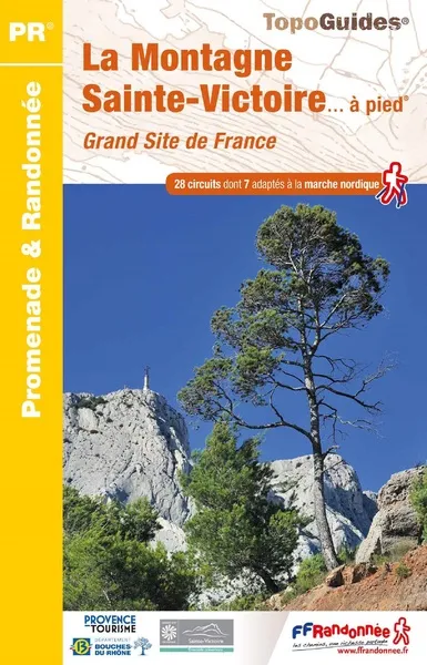 Livres Loisirs Voyage Guide de voyage La Montagne Sainte-Victoire... à pied, ref P131 COLLECTIF