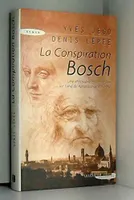 Conspiration de Bosch (la), roman