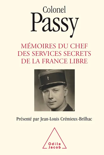 Livres Histoire et Géographie Histoire Histoire générale Mémoires du chef des services secrets de la France libre Colonel Passy