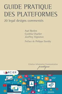 Guide pratique des plateformes, 20 legal designs commentés