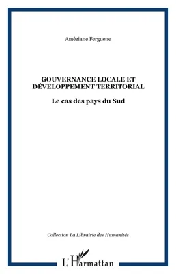 Gouvernance locale et développement territorial, Le cas des pays du Sud