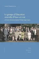 Le groupe d'Education nouvelle d'Eure-et-Loir et l'essor du mouvement Freinet (1927-1947)