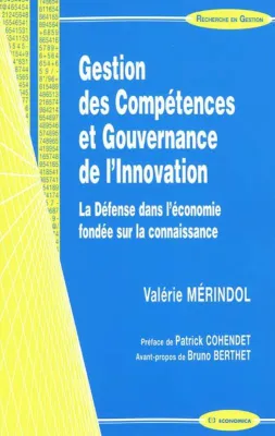 Gestion des compétences et gouvernance de l'innovation - la défense dans l'économie fondée sur la connaissance, la défense dans l'économie fondée sur la connaissance