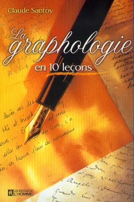 La graphologie en 10 leçons