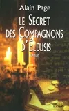 Le secret des compagnons d'Eleusis, roman