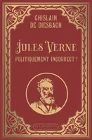 Jules Verne politiquement incorrect ?