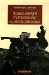 Histoires héroïques et extraordinaires de la Seconde Guerre mondiale