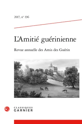 L'Amitié guérinienne, Revue annuelle des Amis des Guérin
