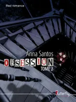 2, Obsession, Tome 2