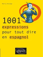1001 expressions pour tout dire en espagnol, Livre
