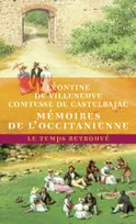 Mémoires de l'Occitanienne; suivi de Confidences, Souvenirs de famille et de jeunesse