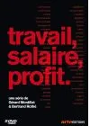Travail, salaire, profit. - DVD (2019)