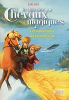 Le club des chevaux magiques, 10, CCM tome 10 - Les amoureux de la mine d'or