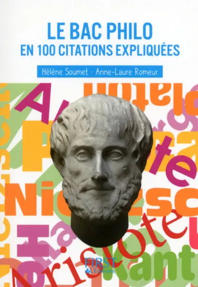 Livres Scolaire-Parascolaire Lycée Petit livre de - Le bac Philo en 100 citations expliquées Anne-Laure Romeur, Hélène Soumet