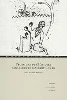 L'Écriture de l'Histoire dans l'œuvre d'Albert Cohen