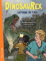 8, Dinosaurex. Vol. 8. L'attaque du T.rex
