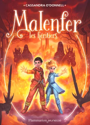 3, Malenfer (Tome 3) - Les héritiers, Les Héritiers