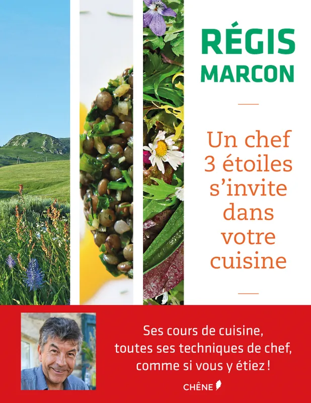 Livres Loisirs Gastronomie Cuisine Régis Marcon, un chef 3 étoiles s'invite dans votre cuisine Régis Marcon