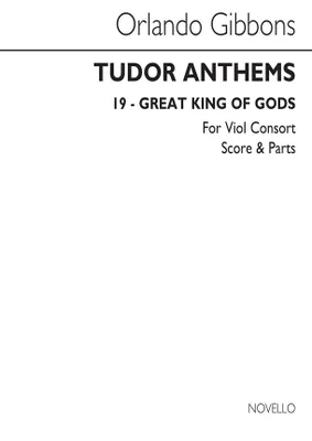 Great King Of Gods - Viol Consort (Tudor Anthems)